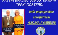 ARTVİN BAROSU SORUŞTURMAYA TEPKİ GÖSTERDİ