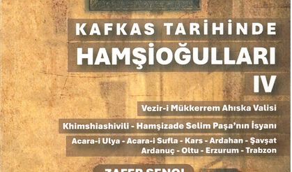 Kafkas Tarihinde Hamşioğulları 4.Cilt Okurlarıyla Buluştu