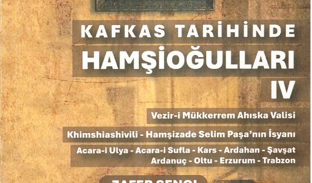 Kafkas Tarihinde Hamşioğulları 4.Cilt Okurlarıyla Buluştu
