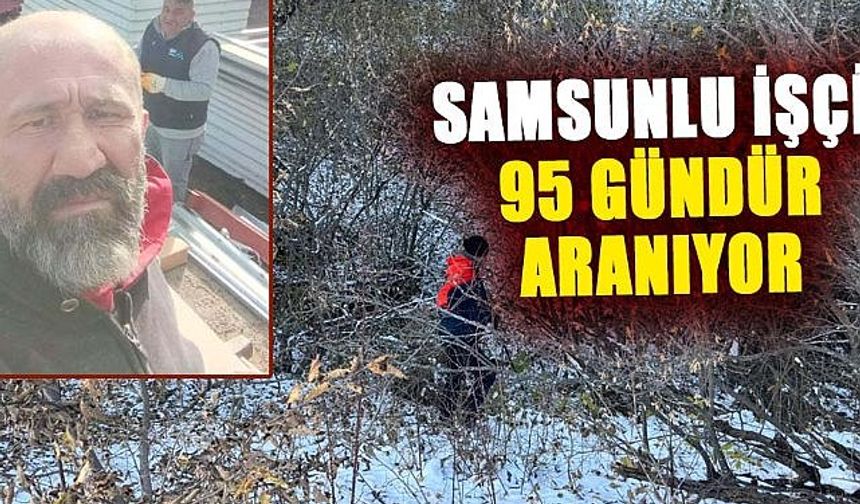 Şavşat'ta Kaybolan işçi için Arama Çalışmaları 95 Gündür Devam Ediyor